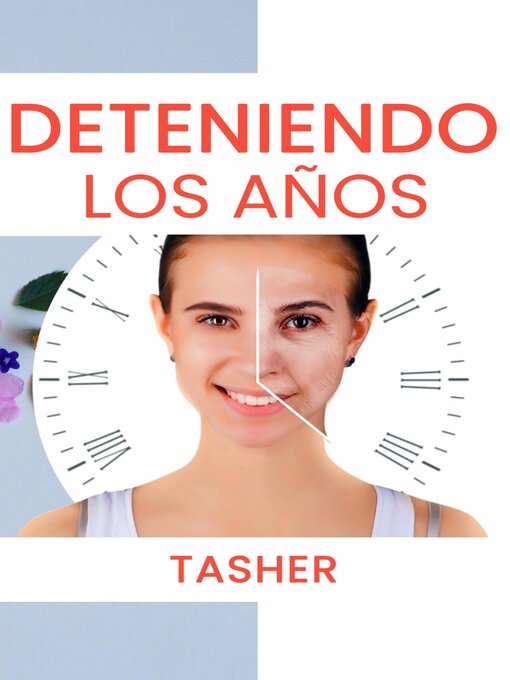 Title details for Deteniendo los Años by Tasher aka Tammy Asher - Wait list